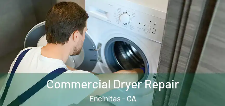 Commercial Dryer Repair Encinitas - CA