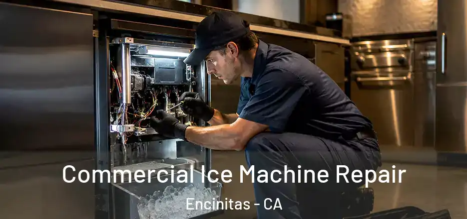  Commercial Ice Machine Repair Encinitas - CA