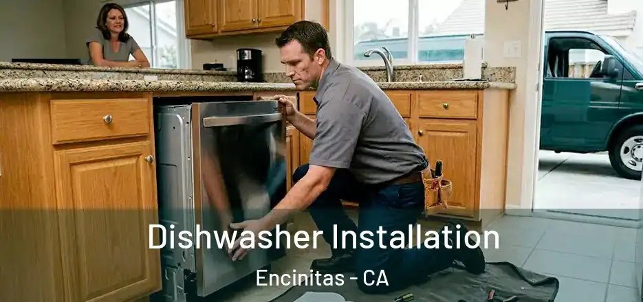  Dishwasher Installation Encinitas - CA