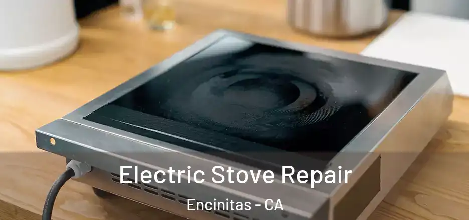 Electric Stove Repair Encinitas - CA