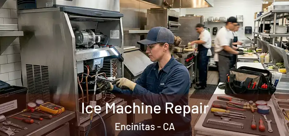 Ice Machine Repair Encinitas - CA