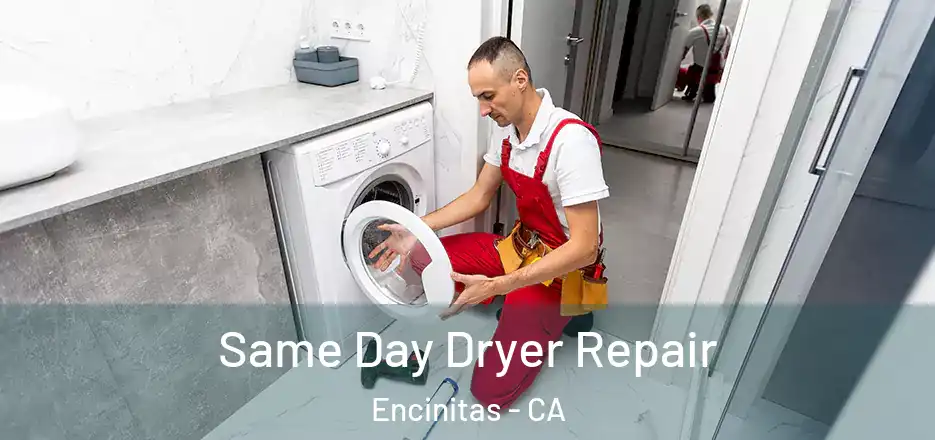  Same Day Dryer Repair Encinitas - CA